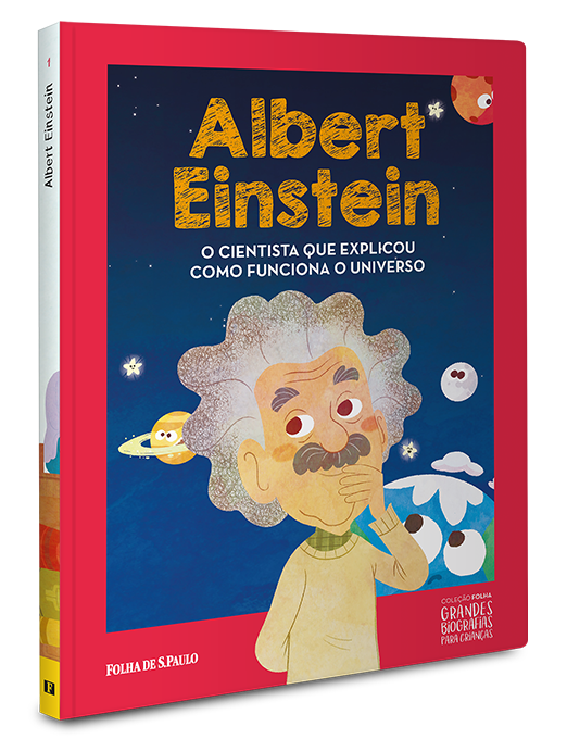 Albert Einstein | O cientista que explicou como funciona o universo